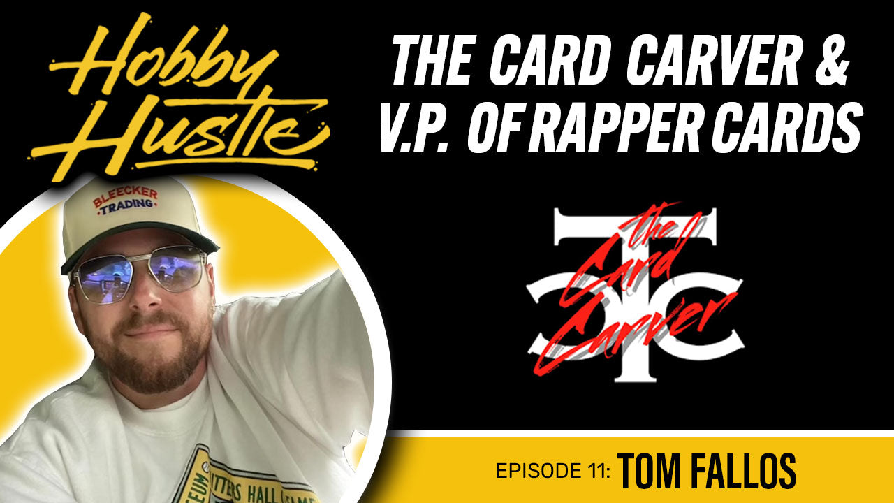 Hobby Hustle - Episode 11: Tom Fallos, The Card Carver