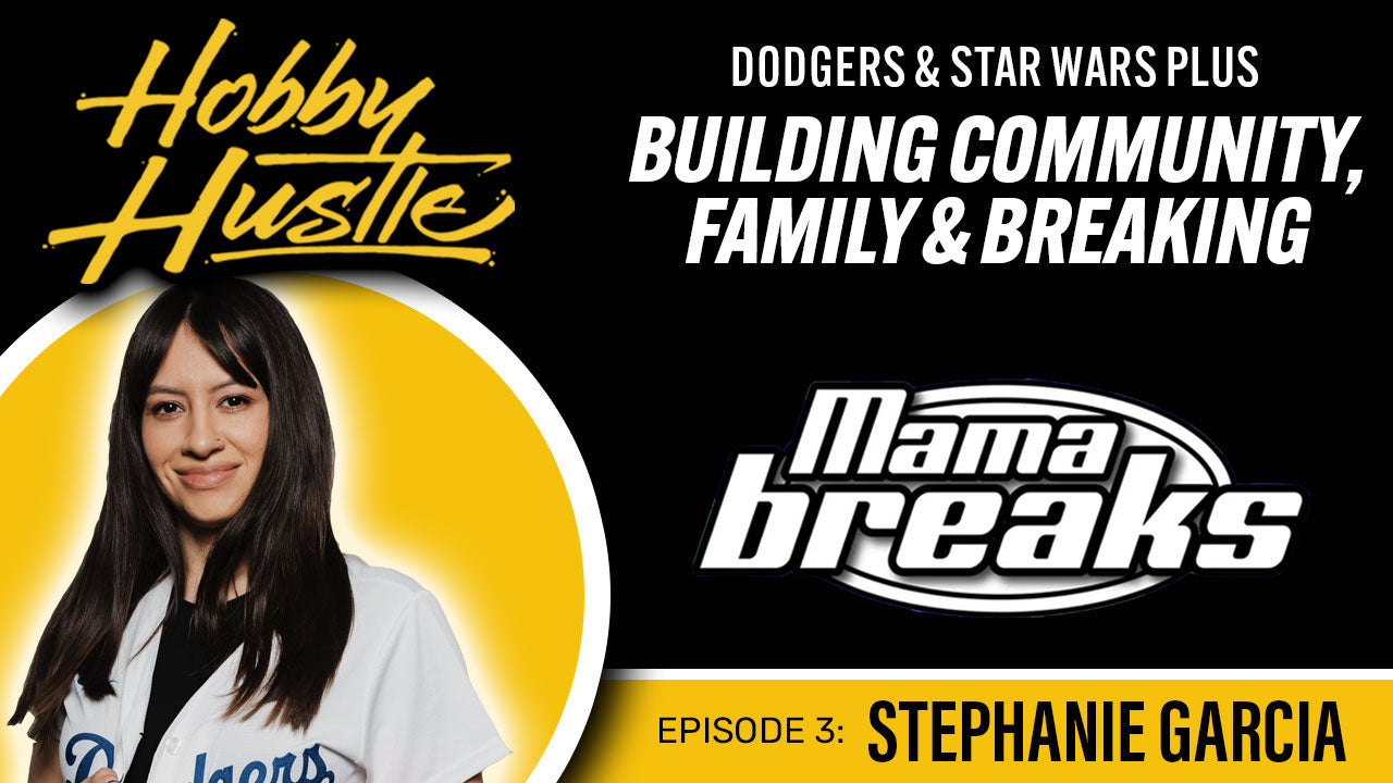 Hobby Hustle - Episode 3 - Stephanie Garcia, MamaBreaks