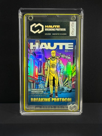 Haute: Breaking Protocol (One of One)
